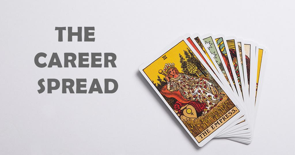Introduction to the Career Spread: A Tarot Beginner's Guide