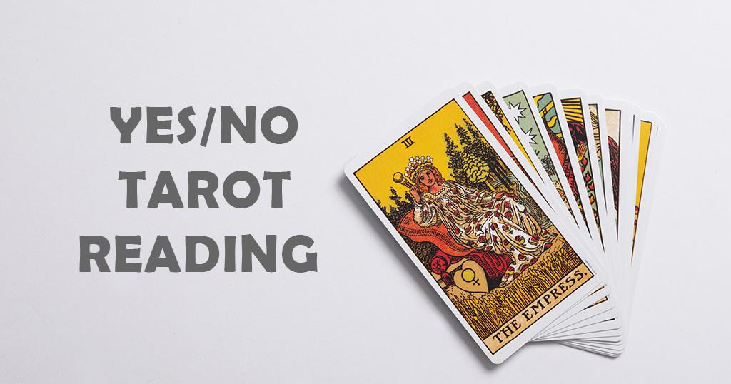 Tarot Reading Yes or No: How to Use the Cards for Quick Answers